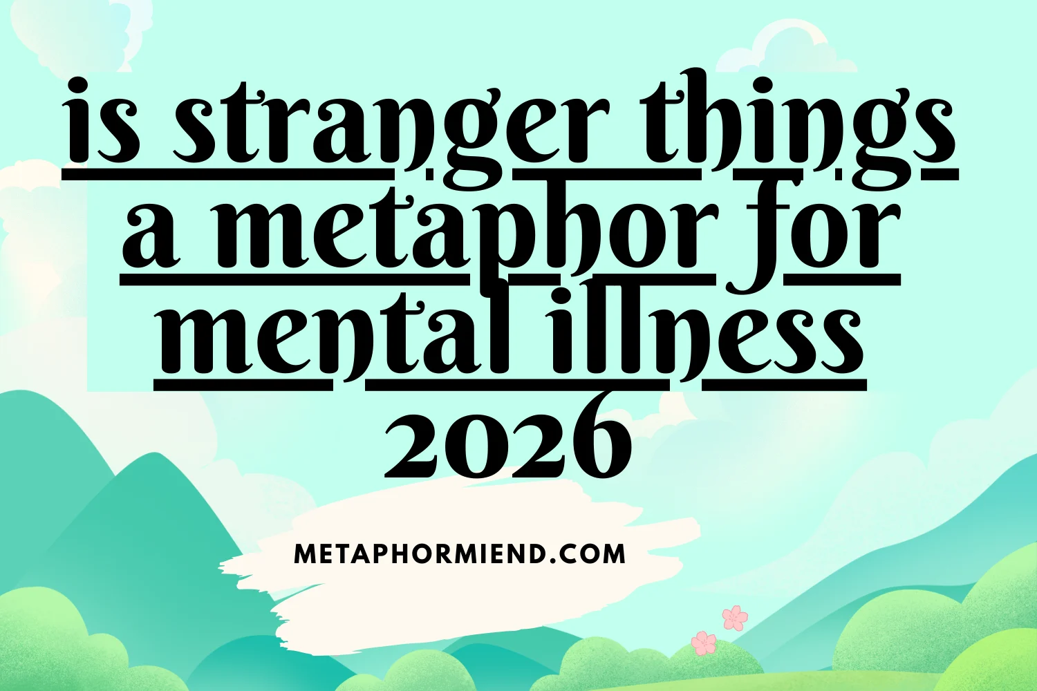 is stranger things a metaphor for mental illness