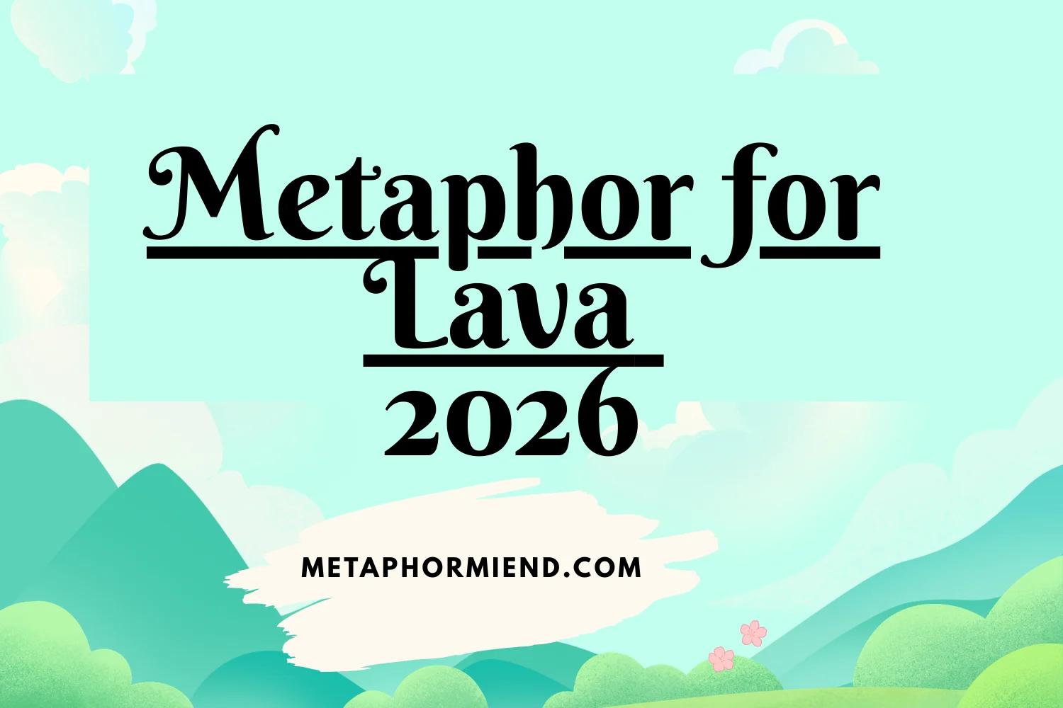metaphor for lava