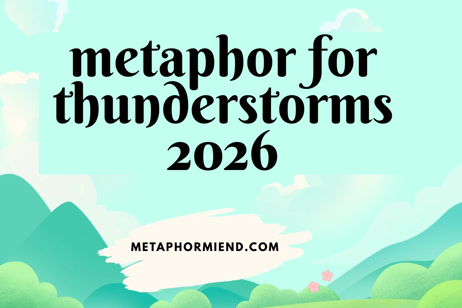 metaphor for thunderstorms