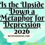 Is the Upside Down a Metaphor for Depression