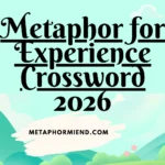 Metaphor for Experience Crossword