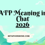 ATP Meaning in Chat