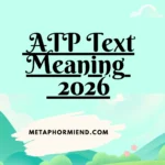 ATP Text Meaning
