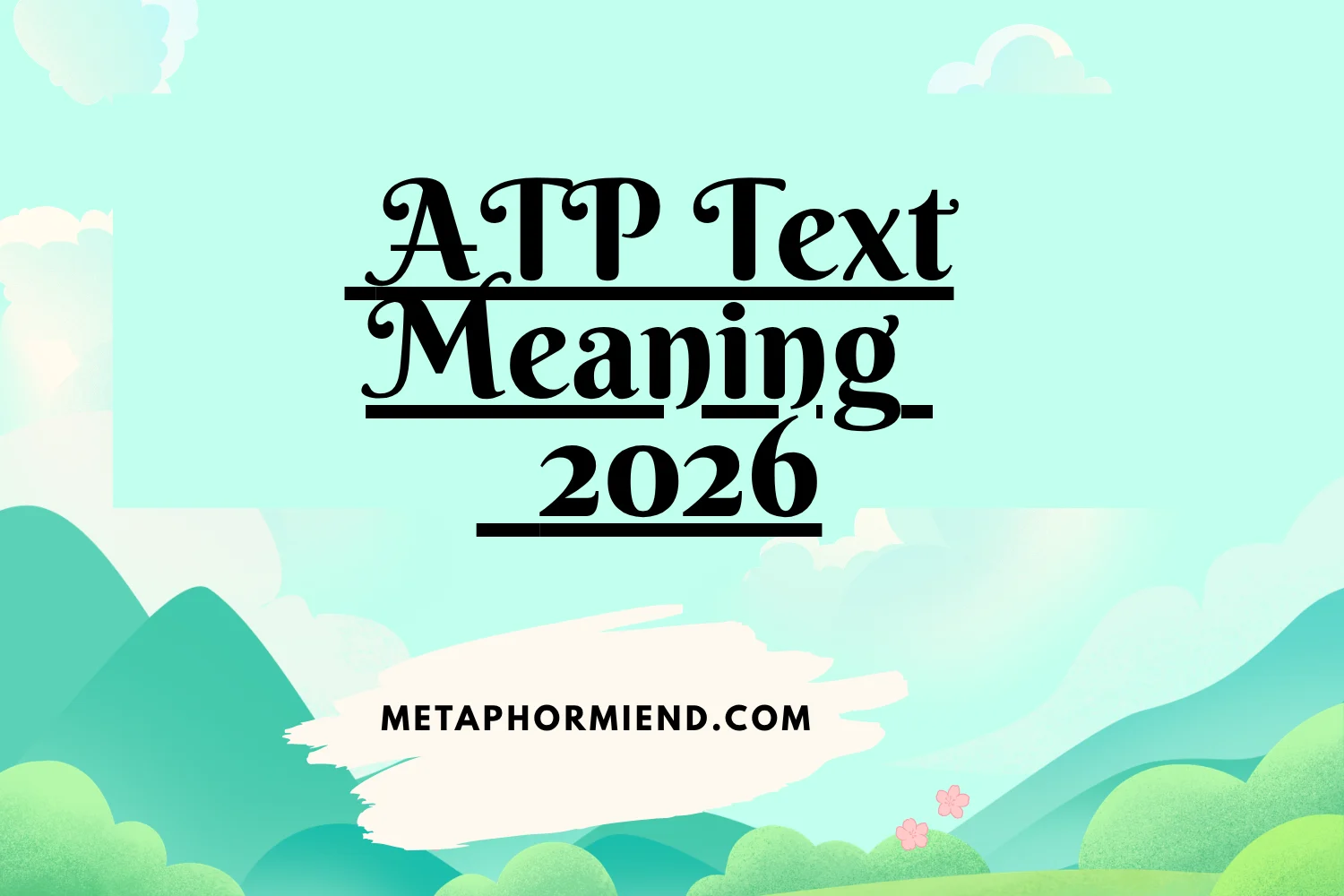 ATP Text Meaning