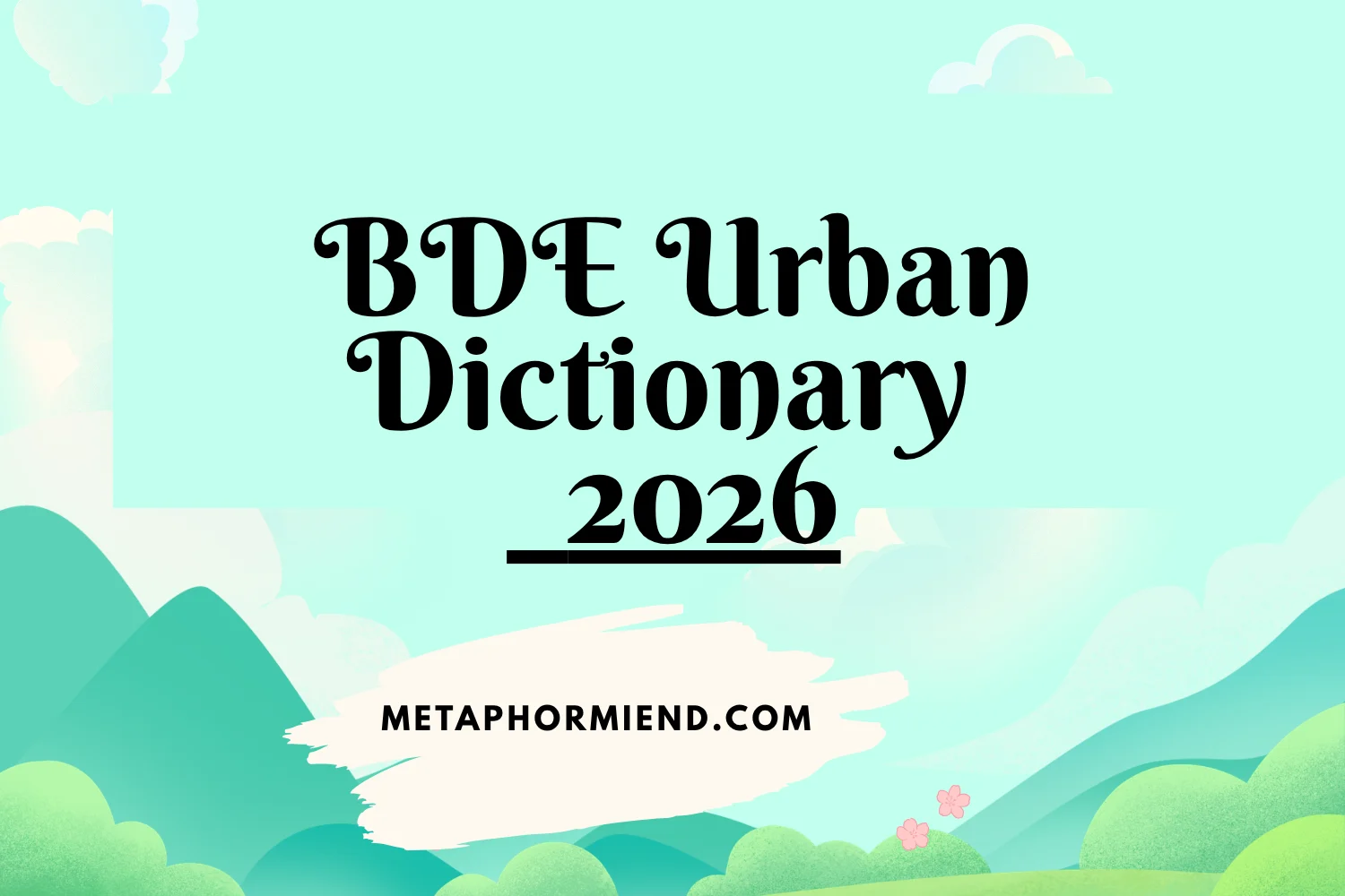 BDE Urban Dictionary