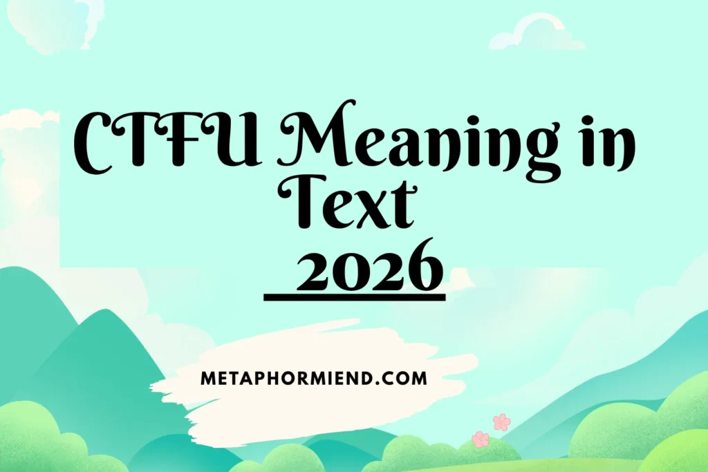 CTFU Meaning in Text