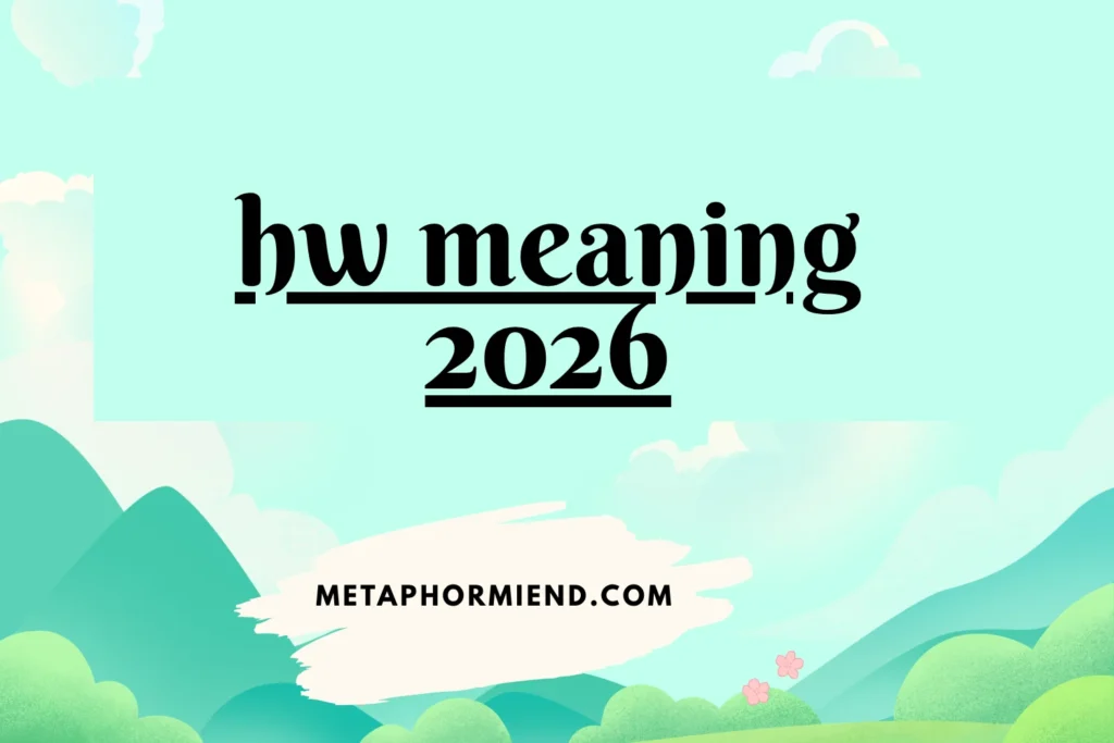 hw meaning