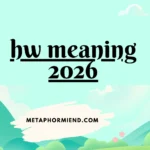 hw meaning