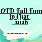 OOTD Full Form in Chat