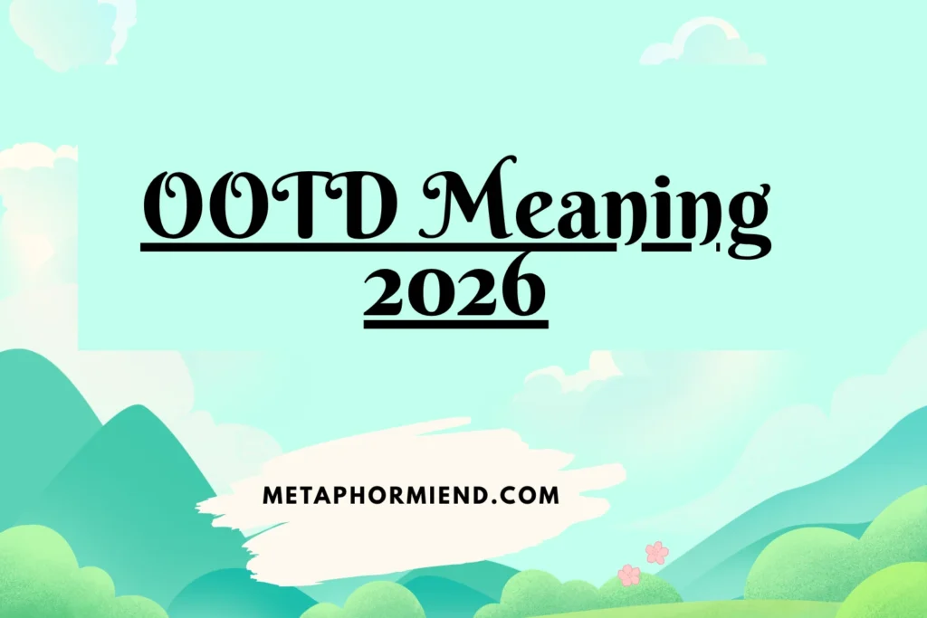 OOTD Meaning