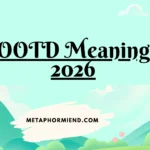 OOTD Meaning