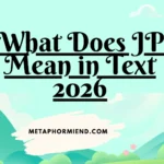 What Does JP Mean in Text