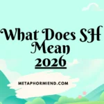 What Does SH Mean