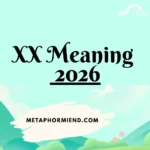 xx Meaning