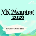 YK Meaning
