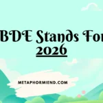 BDE Stands For Mean