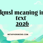 kmsl meaning in text