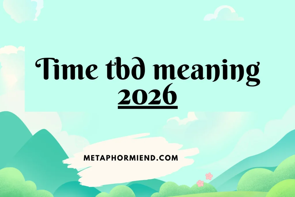 time tbd meaning