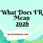 What Does FR Mean