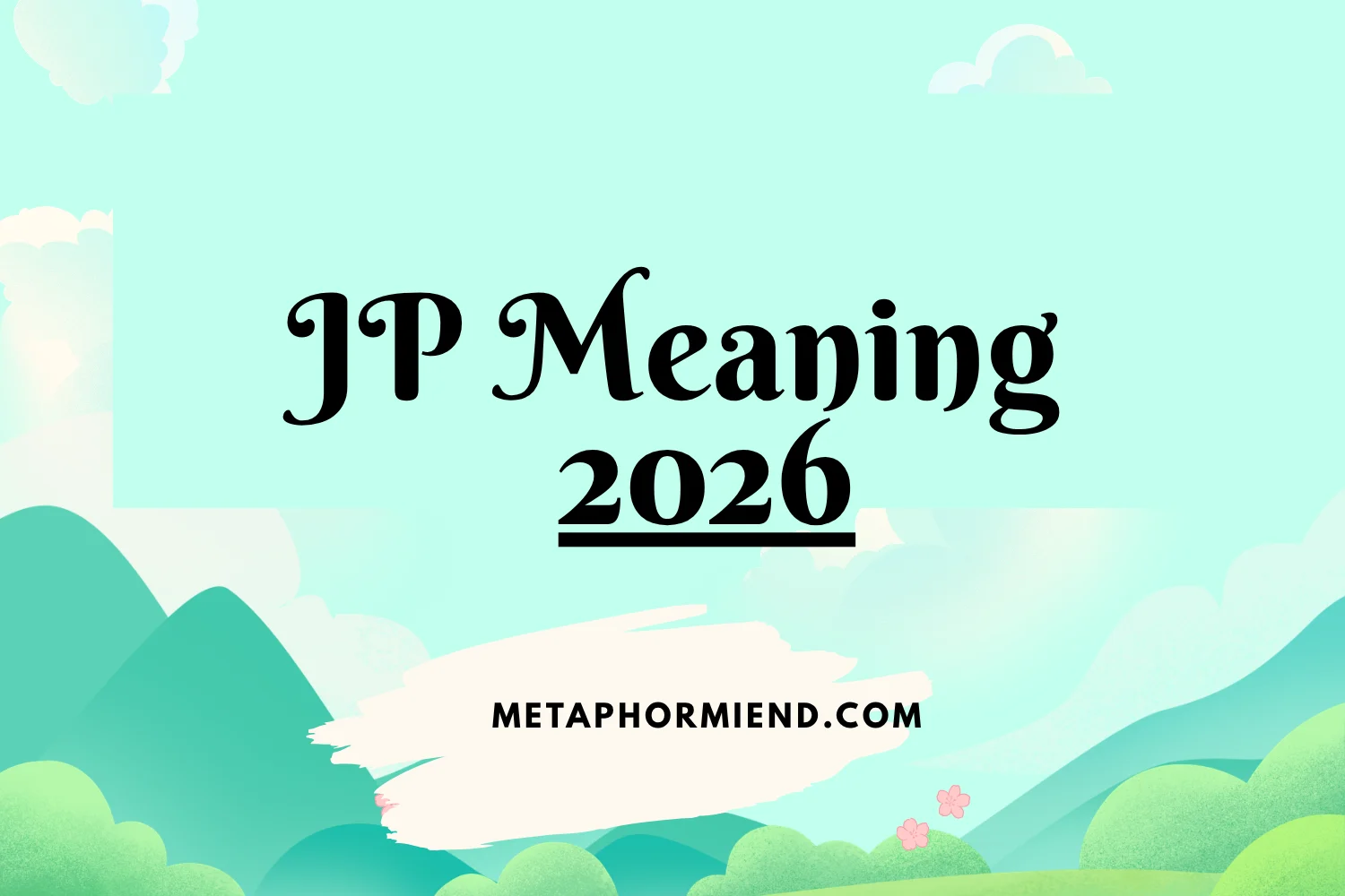 JP Meaning