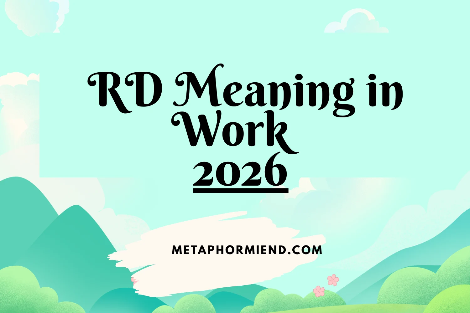 RD Meaning in Work
