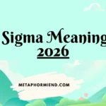 Sigma Meaning