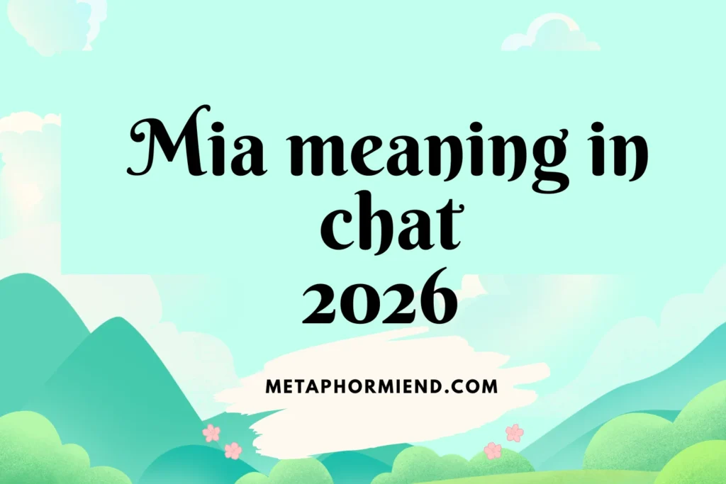 mia meaning in chat
