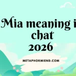 mia meaning in chat
